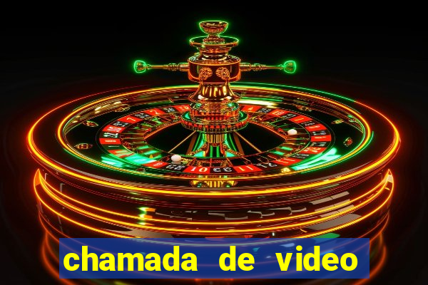 chamada de video garota de programa